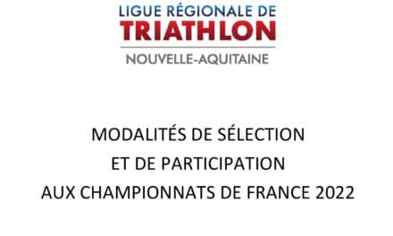 MODALITÉS DE SÉLECTION ET DE PARTICIPATION AUX CHAMPIONNATS DE FRANCE 2022