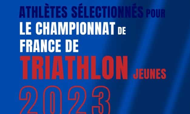 Liste des athlètes sélectionnés championnat de france jeunes de triathlon